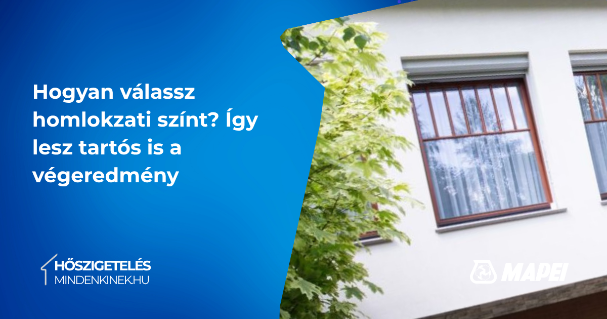Hogyan válassz homlokzati színt? Így lesz tartós is a végeredmény